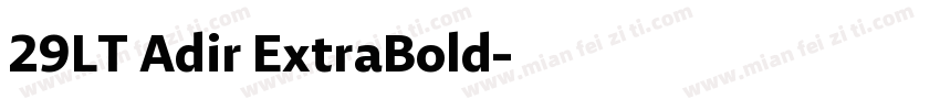 29LT Adir ExtraBold字体转换